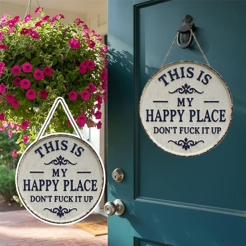 “This Is My Happy Place” Vintage Door Sign